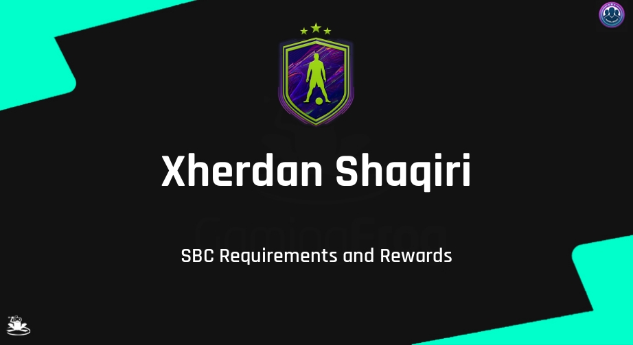 FIFA 22 Xherdan Shaqiri SBC Requirements & Rewards