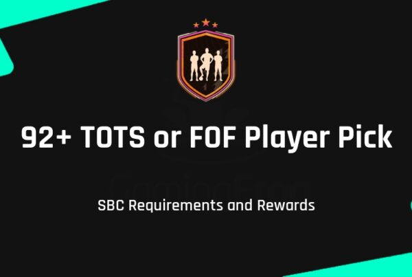 FIFA 21 92+ TOTS or FOF Player Pick SBC Requirements & Rewards