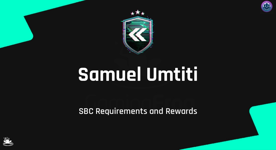 FIFA 22 Samuel Umtiti SBC Requirements & Rewards
